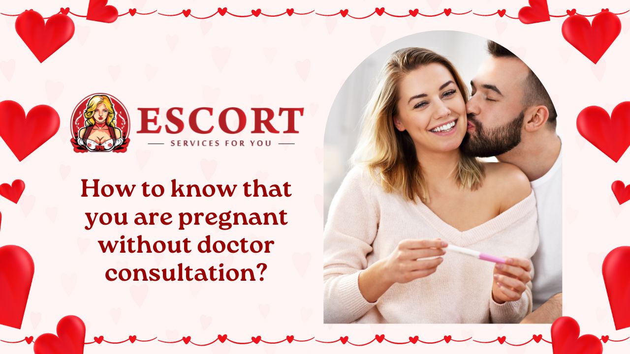 How to know that you are pregnant without doctor consultation?