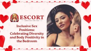 Read more about the article Inclusive Sex Positions: Celebrating Diversity and Body Positivity in the Bedroom