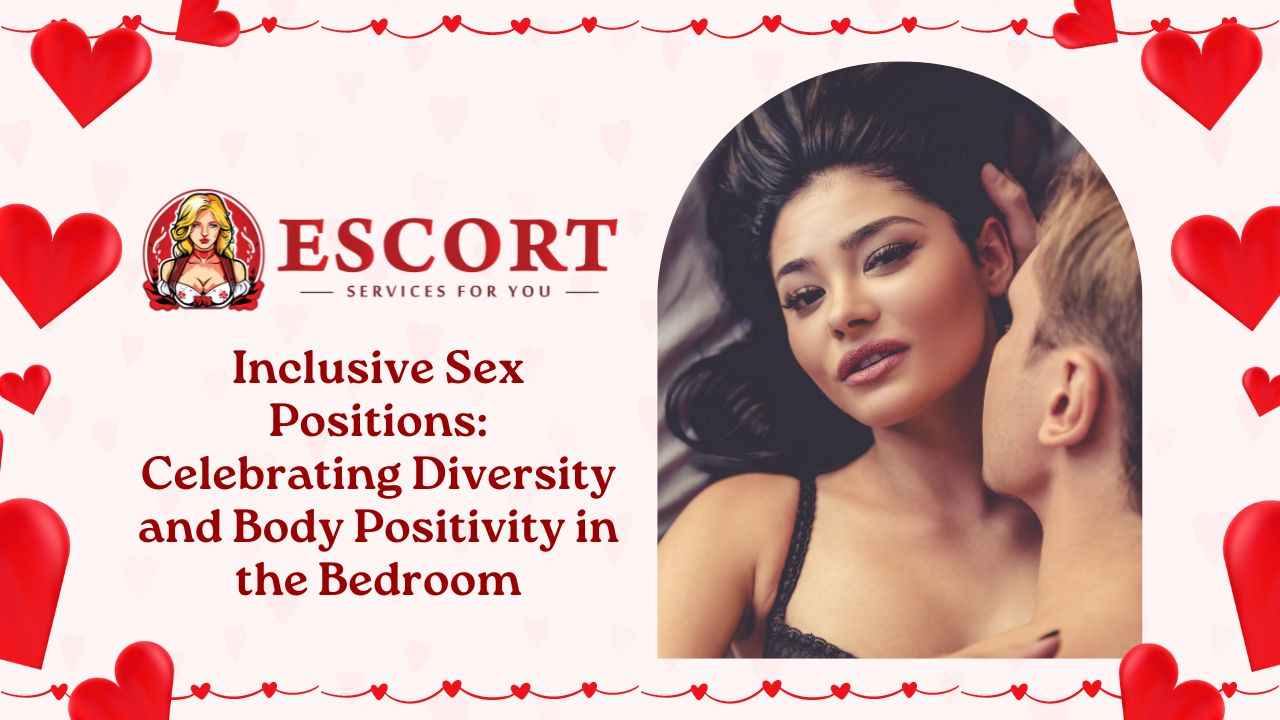 Inclusive Sex Positions: Celebrating Diversity and Body Positivity in the Bedroom
