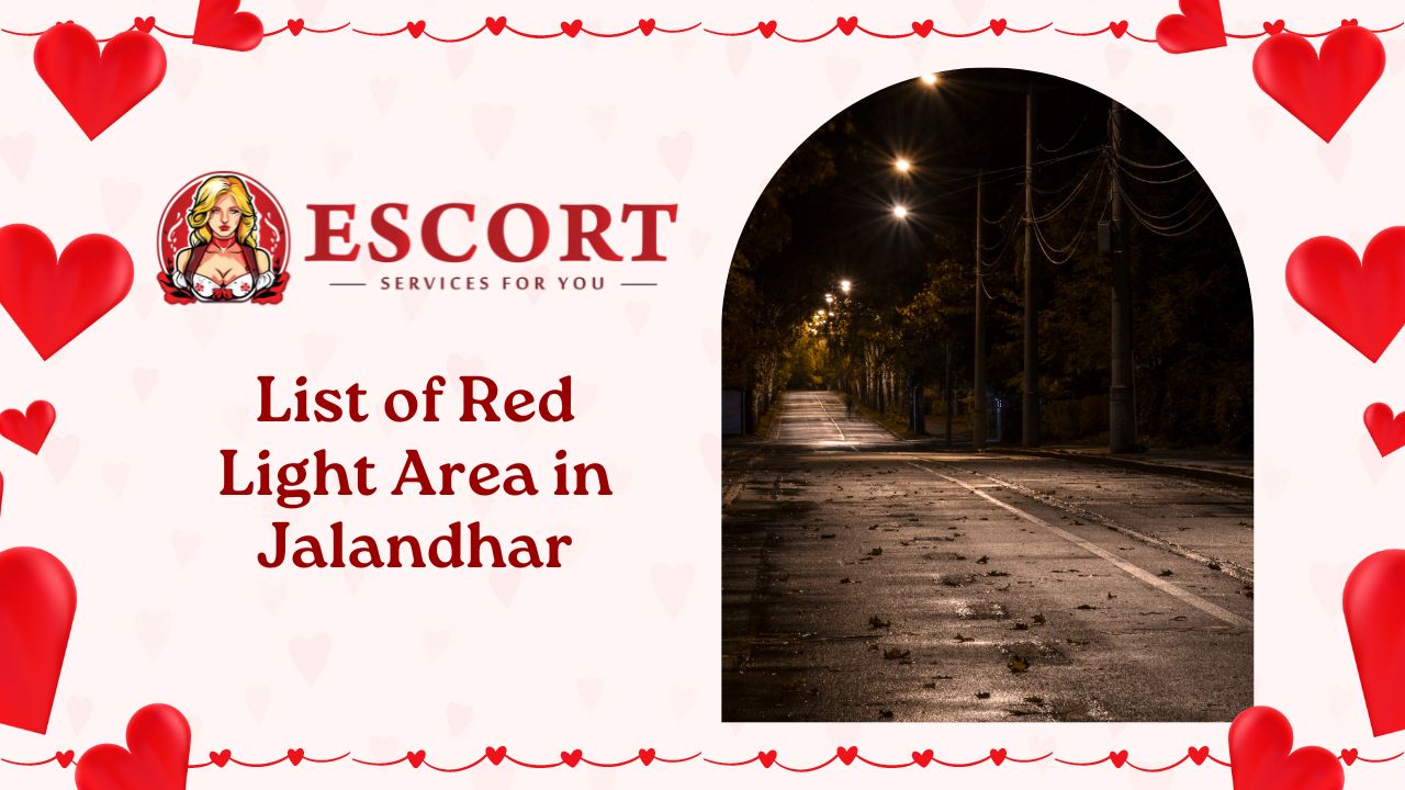 You are currently viewing List of Red Light Area in Jalandhar