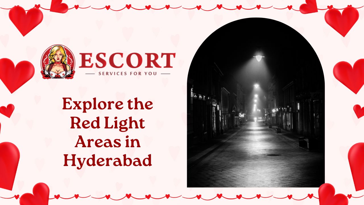 Read more about the article Explore the Red Light Areas in Hyderabad